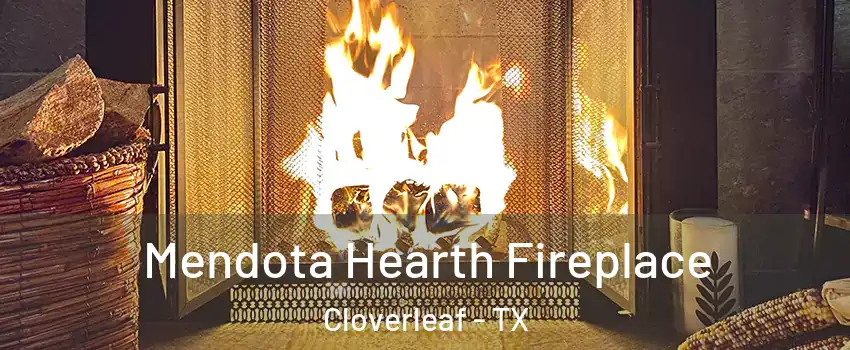  Mendota Hearth Fireplace Cloverleaf - TX
